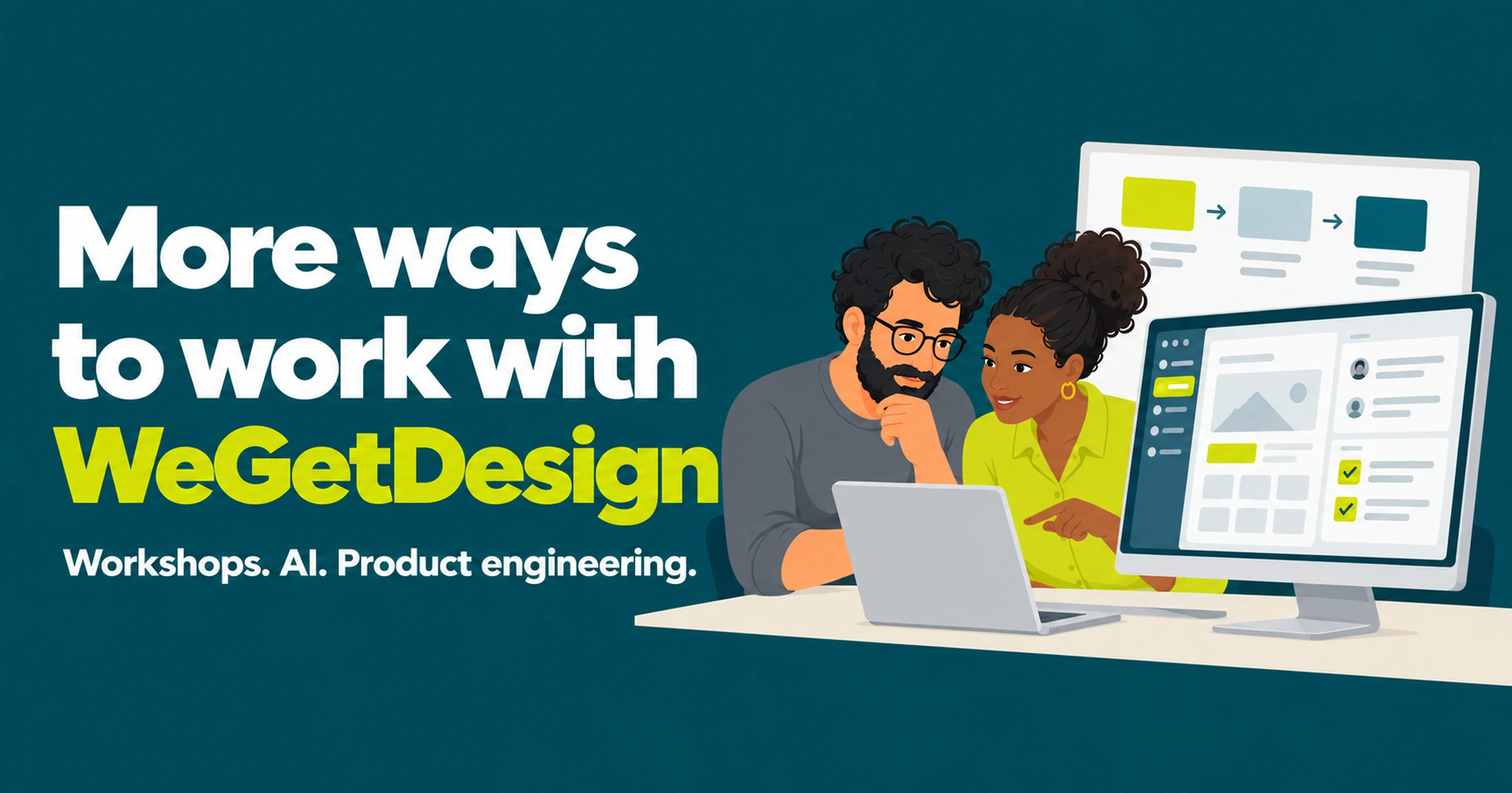 More ways to work with WeGetDesign